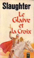 Le Glaive Et La Croix (1971) De Frank Gill Slaughter - Geschichte