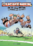 Les Rugbymen Tome I : On Va Leur Mettre Les Poings Sur Les Yeux (2005) De Béka - Other & Unclassified