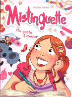 Mistinguette Tome I : En Quête D'amour (2011) De Greg Tessier - Sonstige & Ohne Zuordnung