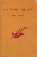 Un Mort Abusif (1953) De Noël Vindry - Otros & Sin Clasificación
