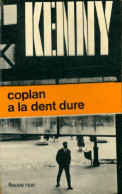 Coplan A La Dent Dure (1972) De Paul Kenny - Anciens (avant 1960)