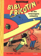 Bibi Fricotin Tome I : Bibi Fricotin Et Les Soucoupes Volantes (2017) De Pierre Lacroix - Andere & Zonder Classificatie