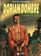 Dorian Dombre Tome I : La Saison Des Pluies (1988) De Bocquet José-Louis - Sonstige & Ohne Zuordnung