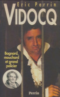 Vidocq (1995) De Eric Perrin - Biografia