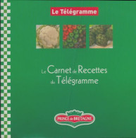 Le Carnet De Recettes Du Télégramme (0) De Nicolas Conraux - Gastronomía