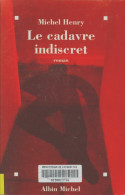 Le Cadavre Indiscret (1996) De Michel Henry - Otros & Sin Clasificación