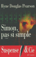 Simon Pas Si Simple (1997) De Ryne-Douglas Pearson - Otros & Sin Clasificación