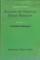 Annales De L'institut Henti Poincaré Section A : Physique Théorique (1977) De Collectif - Sciences