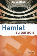 Hamlet Au Paradis : Trilogie Du Subtil Changement 2 (2015) De Jo Walton - Other & Unclassified