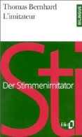 L'imitateur (choix) (1997) De Thomas Bernhard - Autres & Non Classés