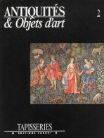 Antiquités & Objets D'art N°2 : Tapisseries (1990) De Collectif - Zonder Classificatie