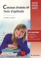 Les Tests D'aptitude Du Concours Ap : Auxiliaire De Puériculture (2008) De Gérard Broyer - 18 Años Y Más