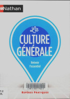 La Culture Générale, Retenir L'essentiel (2014) De Collectif - Ohne Zuordnung