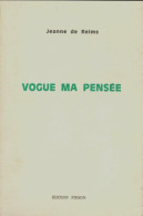 Vogue Ma Pensée (1978) De Jeanne De Reims - Other & Unclassified