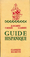 Guide Hispanique (1968) De Robert Escarpit - Aardrijkskunde