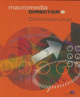 Director 6 Dictionnaire Lingo (1997) De Collectif - Informatique