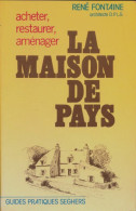 La Maison De Pays (1978) De René Fontaine - Art