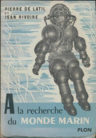 A La Recherche Du Monde Marin (1954) De Pierre De Latil - Sport