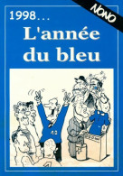 1998... L'année Du Bleu (1998) De Nono - Humour