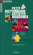 Petit Dictionnaire Des Artistes Modernes (0) De Pascale Le Thorel-Daviot - Art