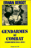 Gendarmes Au Combat (1985) De Erwan Bergot - Storia