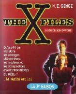 The X-Files, Le Guide Non Officiel. La 3e Saison (1997) De N.E. Genge - Cinema/ Televisione