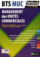 Toutes Les Matières - Management Des Unités Commerciales BTS MUC (0) De Yannick Artignan - 18+ Years Old