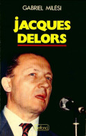 Jacques Delors. L'homme Qui Dit Non (1985) De Gabriel Milesi - Politique