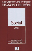 Social. : Droit Du Travail Sécurité Sociale Edition 2001 (0) De Francis Lefèbvre - Economía