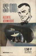 SS 018 N°6 : Alerte Atomique (1967) De Collectif - Otros & Sin Clasificación