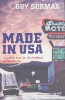 Made In USA. Regards Sur La Civilisation Américaine (2004) De Guy Sorman - Wetenschap