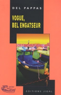 Vogue Bel Engatseur (2007) De Del Pappas - Otros & Sin Clasificación