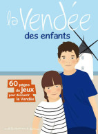 La Vendée Des Enfants (2012) De Collectif - Turismo