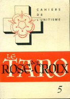 Le Tarot Des Rose-Croix (1963) De Georges Saint-Bonnet - Esotérisme