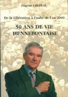 50 Ans De Vie Hennebontaise. De La Libération à L'aube De L'an 2000 (1997) De Eugène Crépeau - Historia