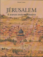 Jérusalem à Travers Trois Millénaires. (1984) De Mosh Catane - Geschiedenis