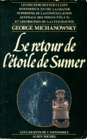 Le Retour De L'étoile De Sumer (1980) De George Michanowsky - Esotérisme