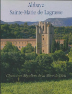 Abbaye Sainte-Marie De Lagrasse (2006) De Collectif - Religione