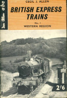 British Express Trains N°1 (0) De Cecil J. Allen - Autres & Non Classés