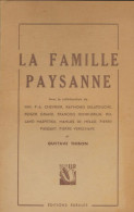 La Famille Paysanne (1947) De Collectif - Sciences