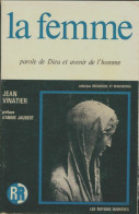 La Femme : Parole De Dieu Et Avenir De L'homme (1972) De Jean Vinatier - Religione