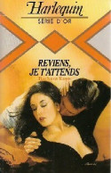 Reviens, Je T'attends (1986) De Barbara Kaye - Románticas