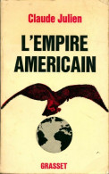 L'empire Américain (1968) De Claude Julien - Politique