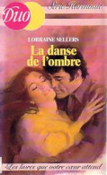 La Danse De L'ombre (1984) De Lorraine Sellers - Románticas