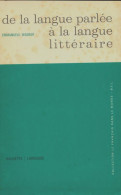 De La Langue à La Langue Littéraire (1965) De Emmanuèle Wagner - Autres & Non Classés