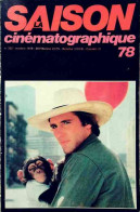 La Revue Du Cinéma N°332 : La Saison Cinématographique 78 (1978) De Collectif - Unclassified