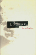 Louvre Les Collections (1993) De Collectif - Politik