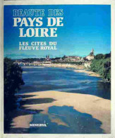 Beauté Des Pays De Loire (1992) De Pierre Soisson - Toerisme
