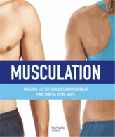 Musculation : Plus De 150 Exercices Pour Sculpter Son Corps (0) De Collectif - Gesundheit