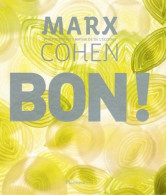 Bon ! (2011) De Jean-Michel Cohen - Gastronomia